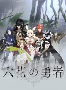 Rokka no Yuusha Sub Indo